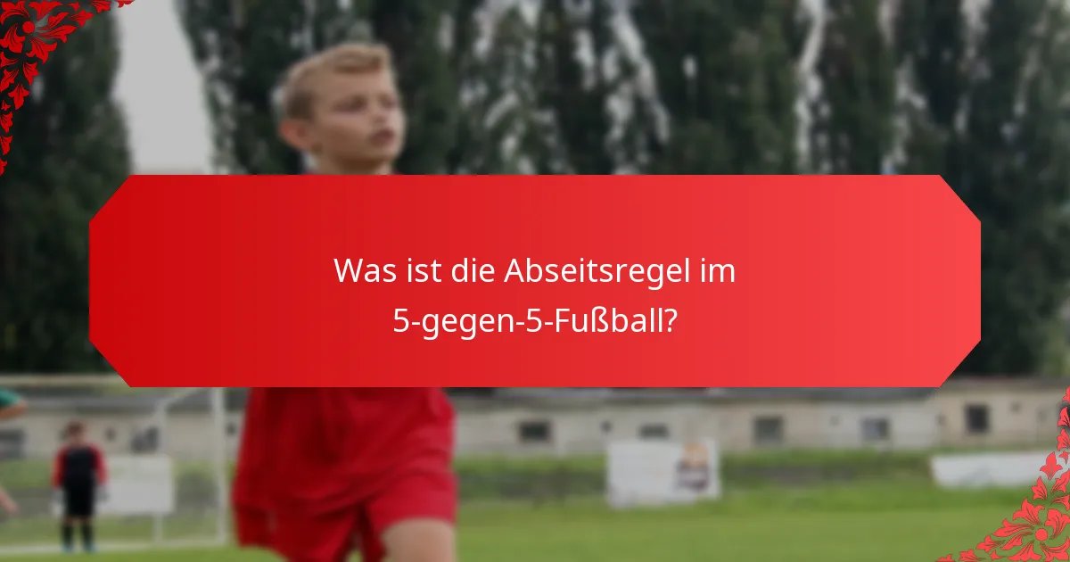 Was sind die häufigsten Fouls im 5-gegen-5-Fußball?