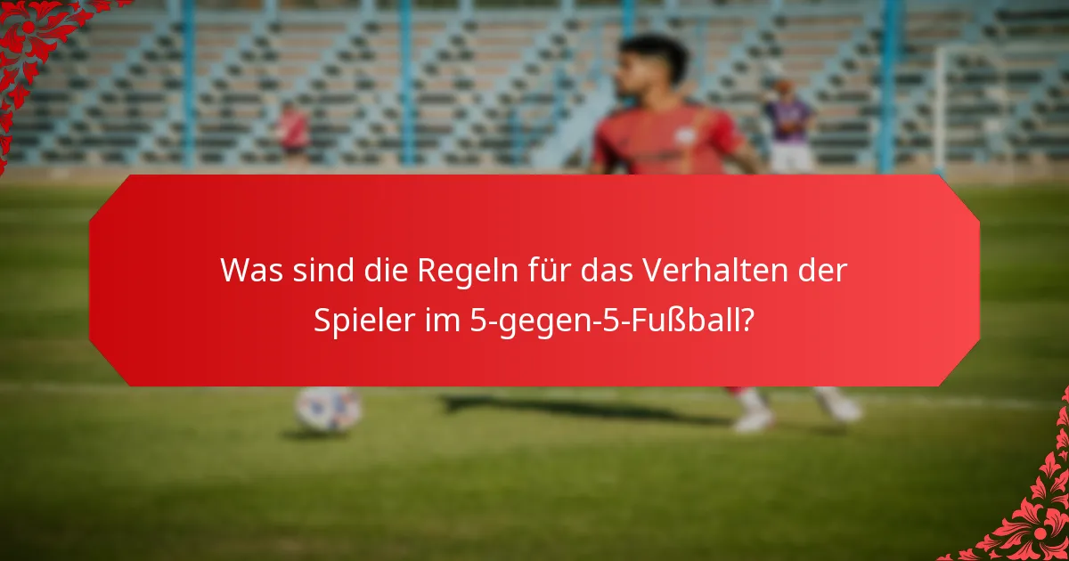 Wie werden Freistöße im 5-gegen-5-Fußball vergeben und ausgeführt?