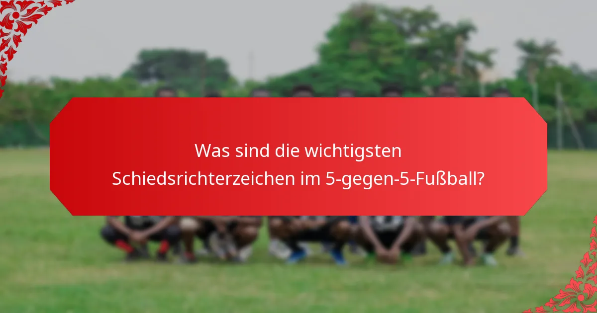 Was stellt Fehlverhalten im 5-gegen-5-Fußball dar?