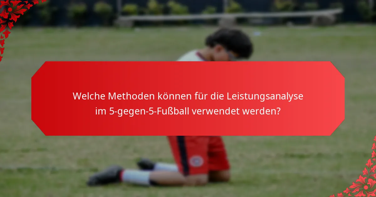 Welche fortgeschrittenen Taktiken können das 5-gegen-5-Spiel verbessern?