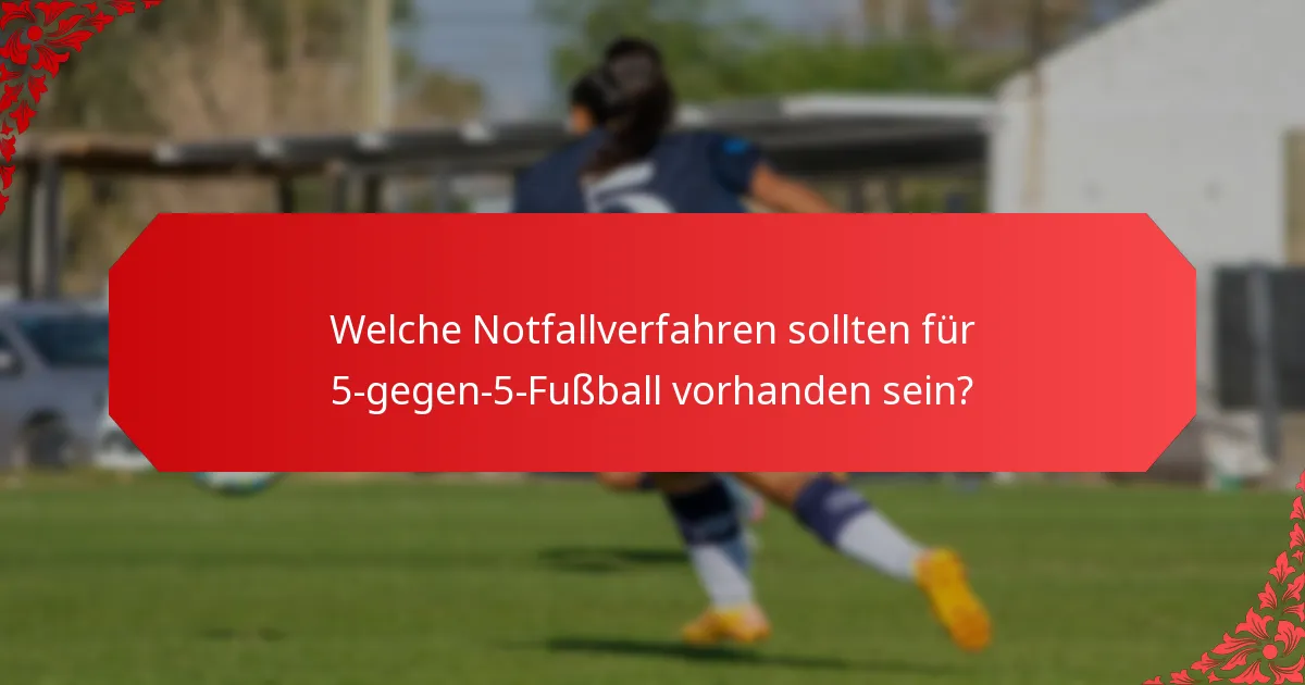Wie berichtet man Spiele effektiv im 5-gegen-5-Fußball?